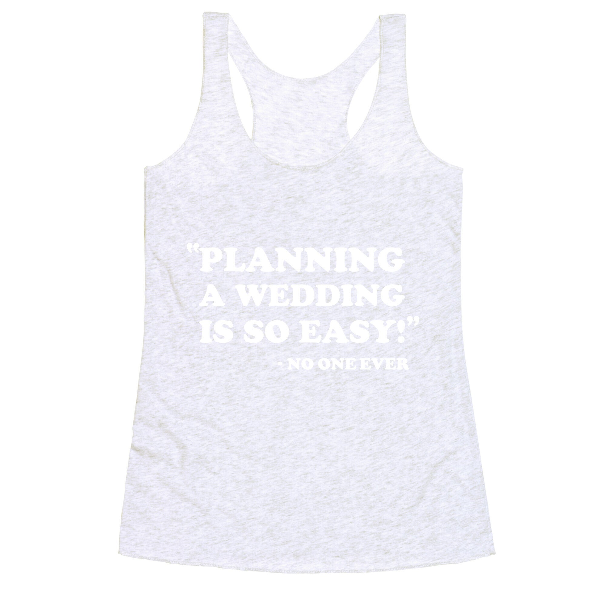 Wedding Planning Racerback Tank